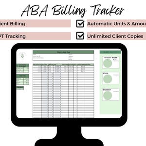 May include: A black computer monitor displays an ABA Billing Tracker. The screen shows a spreadsheet with data entry fields and charts. Text on the screen includes "Client Billing," "CPT Tracking," "Automatic Units & Amounts," and "Unlimited Client Copies."