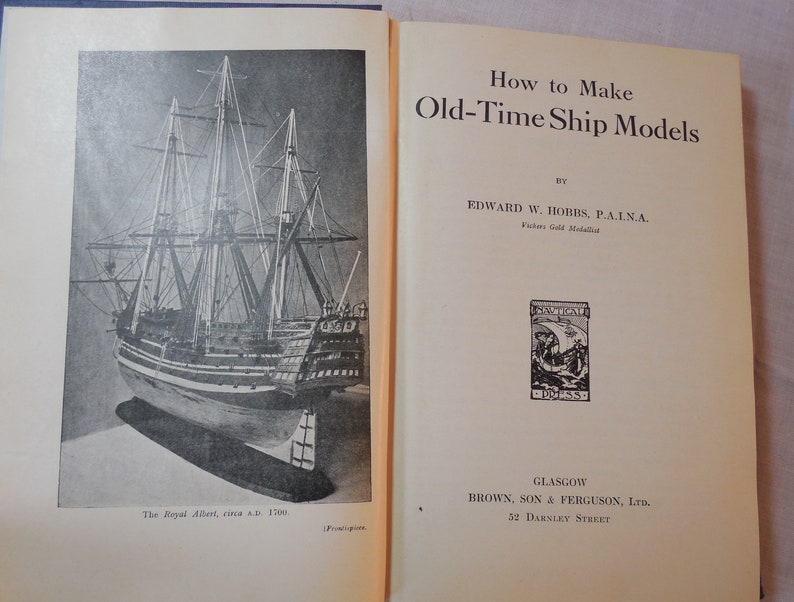 Hobbs How to Make Old Time Ship Models by E.W