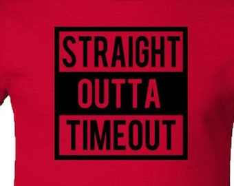 Straight Outta Timeout Toddler Tees