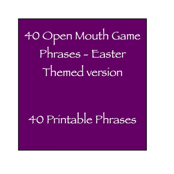 Open Mouth Game Phrases - Easter / Spring Holiday Break Themed Family / kid friendly - 40 Phrases Watch Ya Your Mouth Speak Out kids games