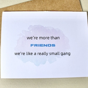 Friend greeting card, funny card for a friend, friendship card, card for him or her