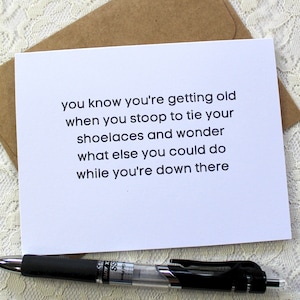 Funny card birthday, snarky humor cards, friendship card, you know you're getting old when...
