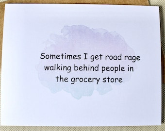 Funny card for a friend, quirky cards, snarky humor cards, friendship card, Birthday Card, Blank Note Card