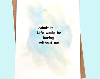 Friend greeting card, encouragement card, friendship card, card for him or her, Blank note card