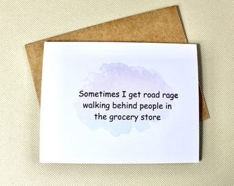 Funny card for a friend, quirky cards, snarky humor cards, friendship card, Birthday Card, Blank Note Card