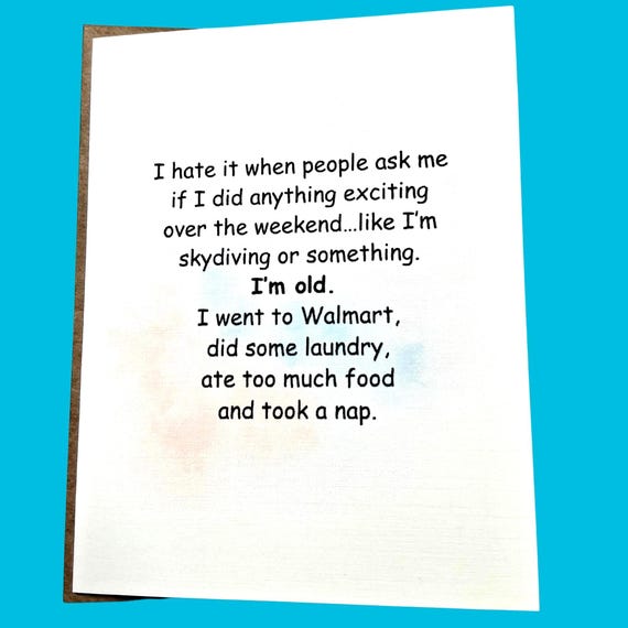 Funny card for a friend, quirky cards, snarky humor cards, friendship card, Birthday Card