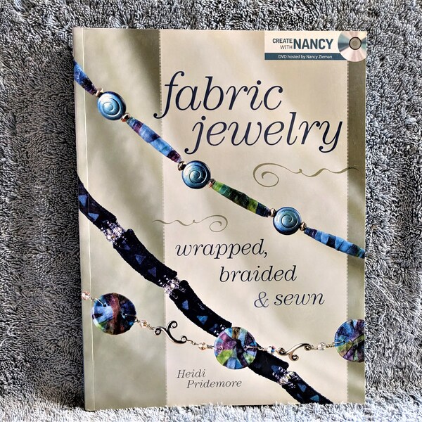 Fabric Jewelry Making Book with DVD Wrapped Braided and Sewn Used Softcover Book Very Good Condition Heidi Pridemore
