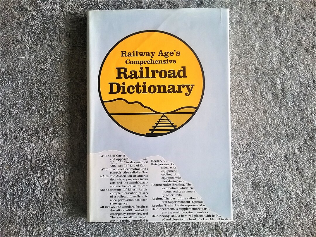 Railway Ages Comprehensive Railroad Dictionary Used 1984 Vintage 1st