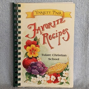Fund Raiser Cookbook Favorite Recipes Tulare Christian School Used Vintage 1999 Plastic Comb Bound Cookbook School Cookbook