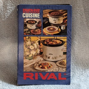 Rival Crock Pot Cookbook  Used Vintage 1995 Good Condition Crock Pot Slow Cooker Cuisine Crock Pot Recipes Wirebound Hardcover