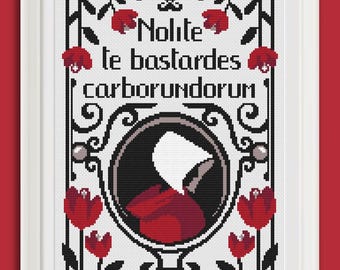 Cross stitch pattern - Margareth Atwood - Nolite te bastardes carborundorum - Pattern Keeper - PDF Instant download
