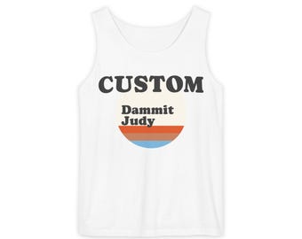 Dammit Judy Retro Stripes Tank Top | Custom Name Option