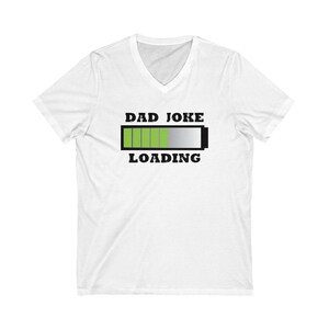 Dad Joke Loading Unisex Jersey Short Sleeve V-Neck Tee