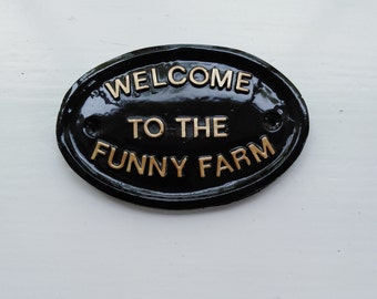 Bienvenue à The Funny Farm