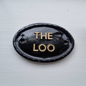 The Loo,Bathroom Sign