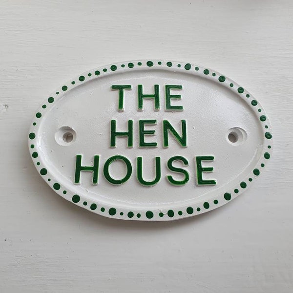 The Hen House ,House sign ,Funny sign ,Hatching eggs,Poultry keeping