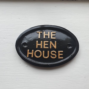 The Hen House ,House sign ,Funny sign ,Hatching eggs,Poultry keeping