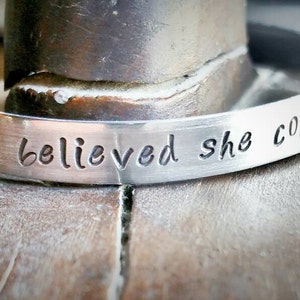 She Believed She Could So She Did Cuff Bracelet  - Handstamped Aluminium Cuff- Personalized Cuff Bracelet - Graduation Gift