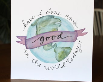 Good in the World print