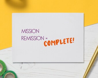 Cancer Remission Card Congratulations Finishing Treatment Gift