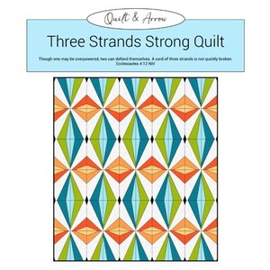 Three Strands Strong Quilt Pattern