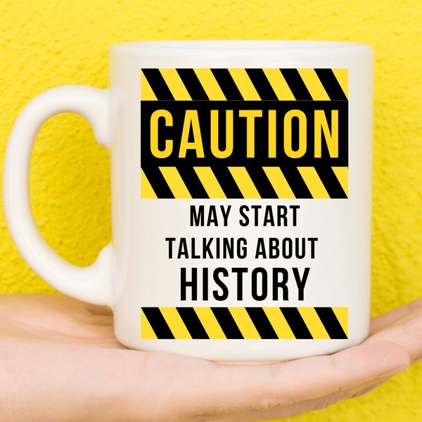 Gifts For History Buffs, Gifts For History Lovers, History Buff, History Nerd, Gifts For Historians, History Teacher, Funny Mug