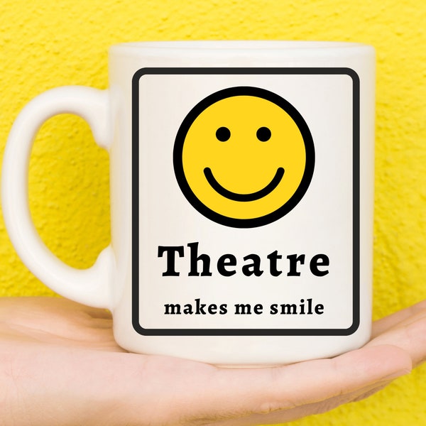 Theatre Gifts, Theatre Mug, Gifts For Theatre Lovers, Gifts For Broadway Lovers, Gifts For Musical Theatre Lovers, Theatre Themed, Mug