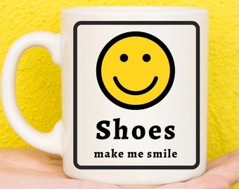 Shoe Gifts, Shoes Mug, Gifts For Shoe Lovers, Shoe Fanatic, Shoe Themed, Unique Gifts, Shoe Presents, Funny Shoe Gift, Funny Mug,