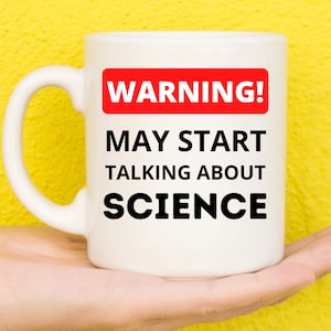 Science Gifts, Physics Gifts, Chemistry Gifts, Geek Gifts, Nerd Gifts, Science Lovers, Gifts For Scientists, Teachers, Students, Funny Mug