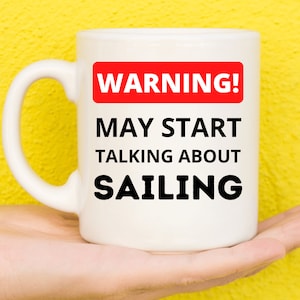 Sailing Gifts, Gifts For Sailors, Boat Gifts, Boating Gifts, Sailing Presents, Gifts For Sailboat Lovers, Sailboat Presents, Novelty Mug