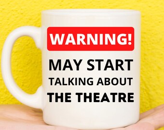 Gifts For Theatre Lovers, Theatre Gifts, Gifts For Broadway Lovers, Gifts For Musical Theatre Lovers, Theatre Themed, Novelty Mug,