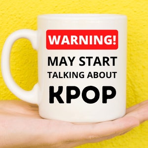 Kpop Gifts, Gifts For Kpop Fans, Gifts For Kpop Lovers, Kpop Mug, Kpop Theme, BTS Gifts, Kpop Fan, Kpop Presents, Funny Mug, Novelty Mug