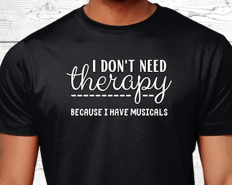 Musical Gifts, Musical Theatre Gifts, Musical T-Shirt, Gifts For Musical Lovers, Theatre Shirts, Broadway Top, Musical Jumper, Musical Theme