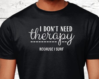 Surfing Gifts, Surfing T-Shirt, Gifts For Surfing Lovers, Funny Surfer Shirts, Surf Top, Surfer Jumper, Surfing Theme, Surfing Presents