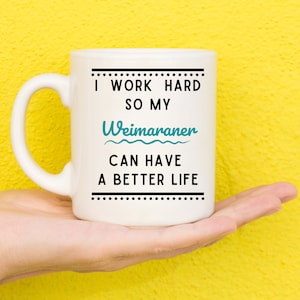 Weimaraner Gifts, Weimaraner Lovers, Gifts For Dog Lovers, Dog Owners, Dog Gifts, Dog Mom, Dog Dad, Dog Mum, Dog Theme, Funny Mug