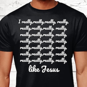 Jezus geschenken, Jezus T-shirt, geschenken voor Jezus liefhebbers, christelijke geschenken, religieuze geschenken, Jezus shirts, grappige Jezus thema, christendom aanwezig