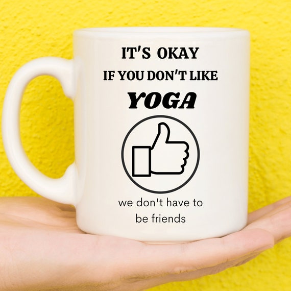 Yoga Gifts, Gifts For Yoga Lovers, Yoga Gift Ideas, Best Yoga Gifts, Yoga  Presents, Yoga Gifts For Her, Yoga Theme, Coffee Mug, Mug