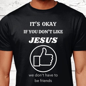 Jezus geschenken, Jezus T-shirt, geschenken voor Jezus liefhebbers, christelijke geschenken, religieuze geschenken, Jezus shirts, grappige Jezus thema, christendom aanwezig