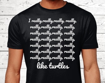 Tortoise Gifts, Gifts For Tortoise Lovers, Turtle T-Shirt, Turtle Shirts, Tortoise Top, Turtle Jumper, Funny Turtle Theme, Turtle Presents
