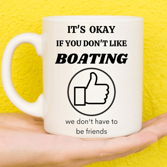 Boat Gifts, Boating Gifts, Gifts for Boaters, Gifts for Boat Lovers, Boating  Theme, Gifts for Sailors, Sea Lovers, Boat Owners, Funny Mug -  Canada