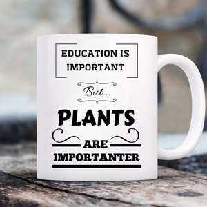 Gifts For Plant Lovers, Plant Lover, Plant Gift Idea, Unique Plant Gifts, Plant Enthusiast Mug, Botanists, Plant Parents, Coffee Mug