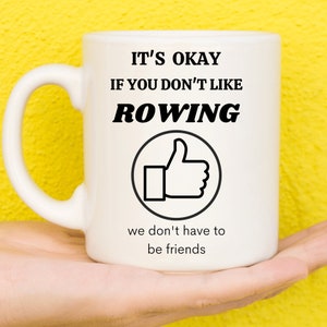 Rowing Gifts, Gifts For Rowing Lovers, Gifts For Rowers, Rowing Theme, Rowing Fans, Funny Mug, Coffee Mug