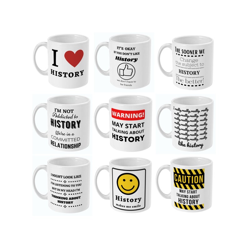 K&ouml;nnte beinhalten: Set mit 10 wei&szlig;en Keramikbechern mit verschiedenen Designs und Texten zum Thema Geschichte. Die Becher zeigen S&auml;tze wie "Ich liebe Geschichte", "Achtung! Kann anfangen, &uuml;ber Geschichte zu sprechen" und "Geschichte bringt mich zum L&auml;cheln".