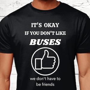 Bus Geschenke, Bus T-Shirt, Geschenke für Bus-Liebhaber, Bus-Shirts, Busfahrer Geschenke, Busse Pullover, Bus Thema, Busfahrer Geschenke
