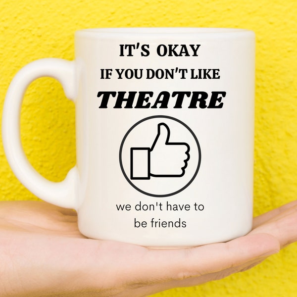 Theatre Gifts, Gifts For Theatre Lovers, Gifts For Broadway Lovers, Musical Theatre Lovers, Theatre Themed Presents, Novelty Mug, Funny Mugs