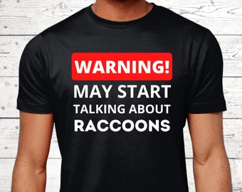 Raccoon Gifts, Raccoon T-Shirt, Gifts For Raccoon Lovers, Funny Raccoon Shirts, Raccoon Top, Raccoon Jumper, Raccoon Theme, Raccoon Presents