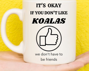 Koala Gifts, Gifts For Koala Lovers, Koala Themed Presents, Koalas, Koala Mug, Animals, Cute Koala, Novelty Mug, Funny Mug
