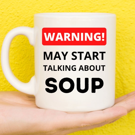 Soup Gifts, Gifts For Soup Lovers, Food Gifts, Foodie Gifts, Gifts For  Cooks, Chefs Presents, Soup Theme, Soup Mug, Funny Mug, Novelty Mug