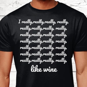 Wine Gifts, Gifts For Wine Lovers, Wine T-Shirt, Wine Drinkers Shirts, Vino Top, Win Related Jumper, Funny Wine Theme, Wine Presents