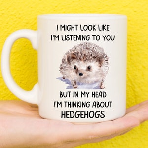 Hedgehog Gifts, Hedgehog Mug, Gifts For Hedgehog Lovers, Funny Hedgehog Themed Gift, Hedgehog Presents, Hedgehog Gifts For Women